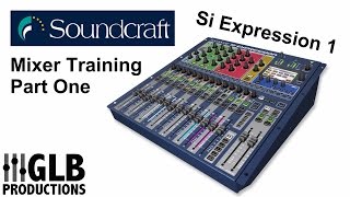 Video thumbnail for Soundcraft Si Expression 1 mixer training part one by GLB Productions