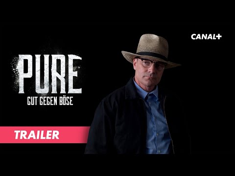 Pure - Gut gegen Böse | Deutscher Trailer | CANAL+