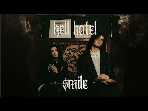 Hell Hotel - Smile (Official Music Video)