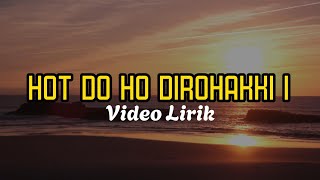 Download lagu BORASPATI - HOT DO HO DIROHAKKI I (Lirik Dan Terjemahan) mp3