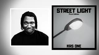 NEW ! VERY HOTT ! Krs One -  Street Light [First edition] Full Album [2019]