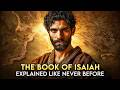 The Complete Story Of The Book Of Isaiah Like You Ve Never Seen It Before No Ads