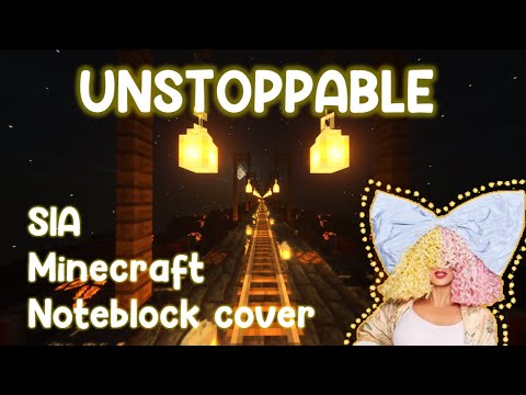 Suisse - Unstoppable - Sia - Minecraft Noteblock cover