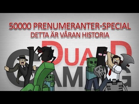 50000 SUBS SPECIAL - Detta är våran historia!