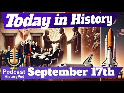 September 17th: The Day That Shaped Nations, Peace, and the Final Frontier