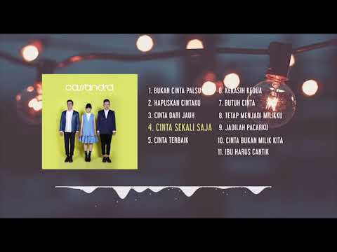 Download Lagu Cassandra Full Album Terbaru 2017 Mp3 Dan Mp4 Teranyar Gratis