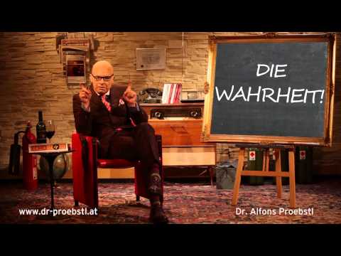 Dr. Alfons Proebstl 56 - Die Wahrheit!