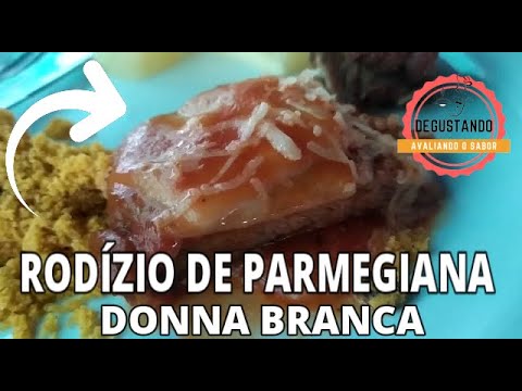 RODÍZIO DE PARMEGIANA DO DONA BRANCA EM JOÃO PESSOA