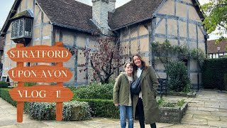 STRATFORD-UPON-AVON, VLOG 1!