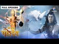 Devon Ke Dev Mahadev Mahadev Ne Ki Prithvi Ki Raksha देवों के देव महाद�