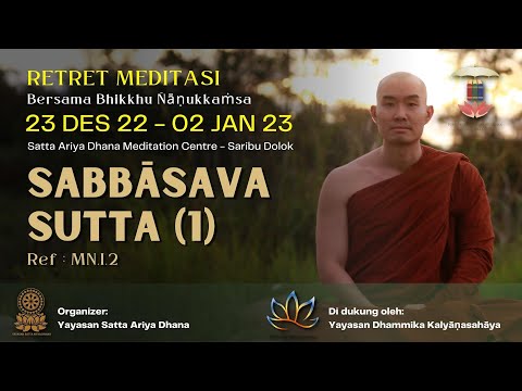 Sabbāsava Sutta MN I 2 Part 1 oleh Bhikkhu Ñāṇukkaṁsa