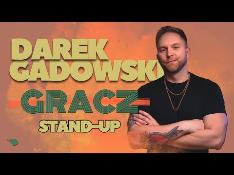 Darek Gadowski - Gracz | stand-up 2025