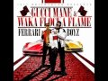 15 And The First Ft. YG Hootie - Waka Flocka Flame ...