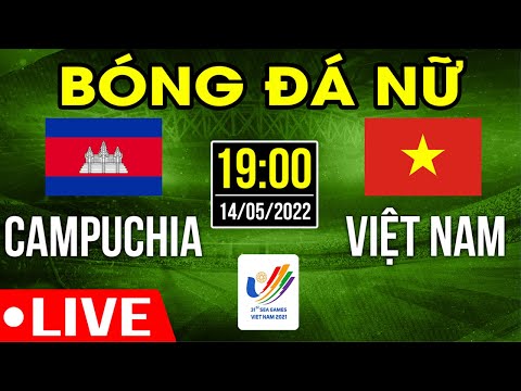 Trực Tiếp | NỮ CAMPUCHIA VS NỮ VIỆT NAM | Trực Tiếp Bóng Đá Hôm Nay | Sea Games 31
Trực Tiếp | NỮ CAMPUCHIA VS NỮ VIỆT NAM | Trực Tiếp Bóng Đá Hôm Nay |...