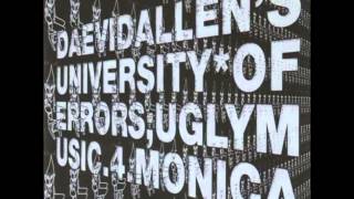 Allen Daevid    Ugly music for monica University of errors 2003   If You Die