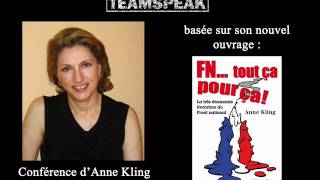"FN... tout ça pour ça ! " conférence d'Anne Kling sur le LTS (19 Février 2012)