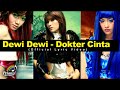 Dewi Dewi Dokter Cinta Official Lyric Video