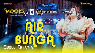 Download lagu AIR BUNGA AUREL OKTAVIA MBOIS MUSIC LIVE mp3