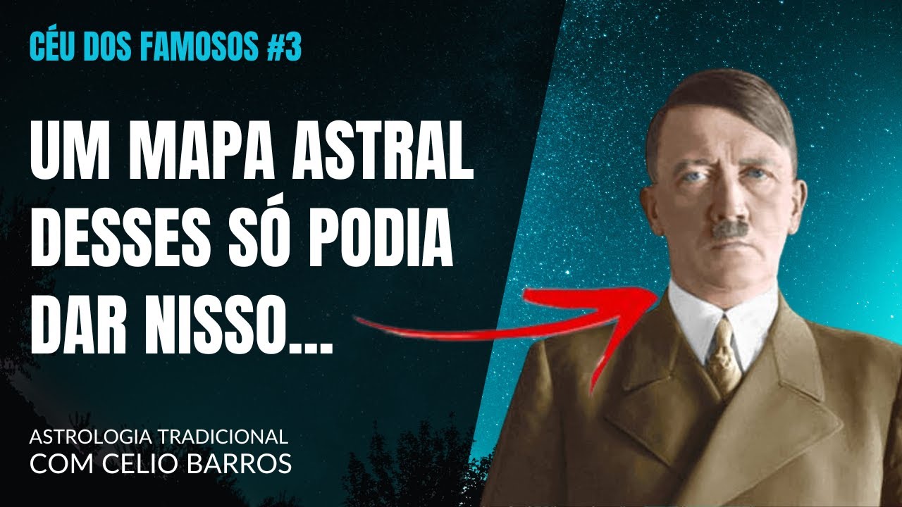 MAPA ASTRAL DE ADOLF HITLER - Astrologia Tradicional com Celio Barros