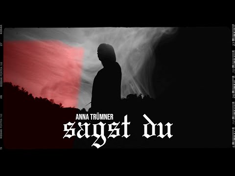 Anna Trümner - Sagst du
