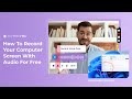 How To Record Computer Screen With Audio
