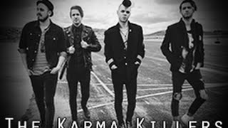 The Karma Killers interview 2015