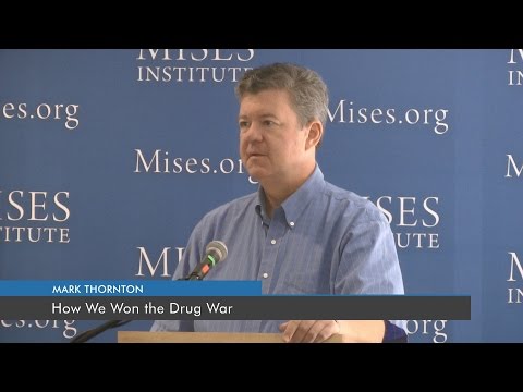 How We Won the Drug War | Mark Thornton