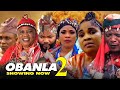 OBANLA 2 Latest Yoruba Movie 2023 Abeni Agbon | Moji Afolayan | Bobo B | Laida Bakare | Sisi Quadri