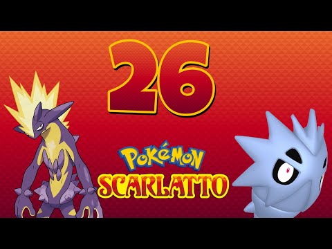 TOXTRICITY E PUPITAR | Pokémon Scarlatto | [26] ~ M