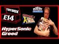 E14 Toybox #44 - HyperSonic Greed! Deadpool X-Force Booster Unboxing!