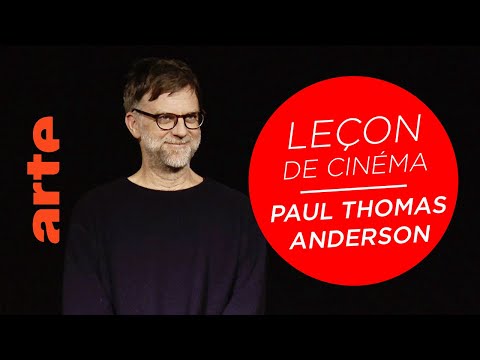 Le leçon de cinéma de Paul Thomas Anderson (PHANTOM THREAD) | ARTE Cinema
