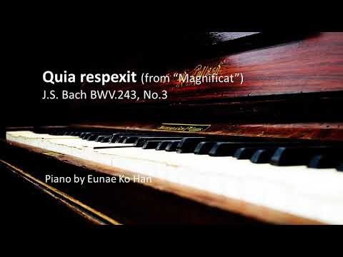 Quia respexit (from “Magnificat”) – J.S. Bach BWV.243, No.3 (Piano Accompaniment)