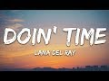 Lana Del Rey - Doin Time (Lyrics)