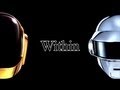 Daft Punk - Within (Official Lyrics) ft. Chilly ...