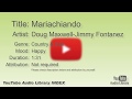 Mariachiando Doug Maxwell Jimmy Fontanez Country Folk Happy YouTube Audio Library BGM