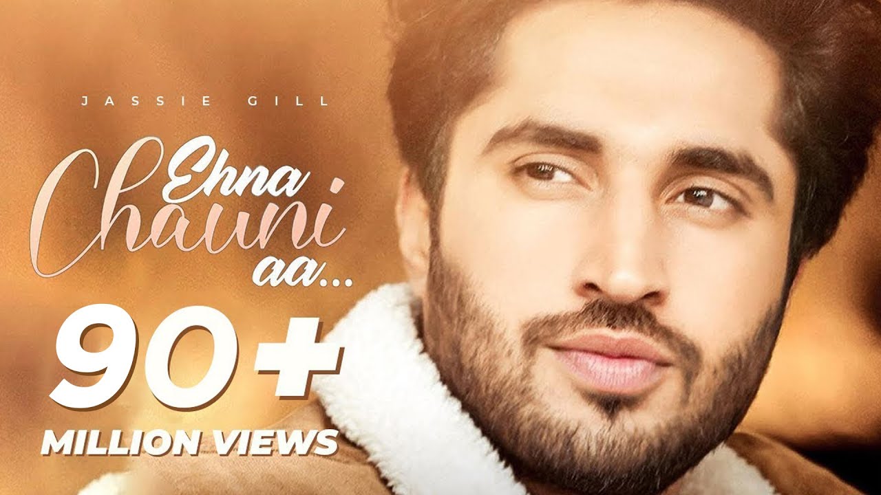 Ehna Chauni Aa - Jassie Gill Lyrics