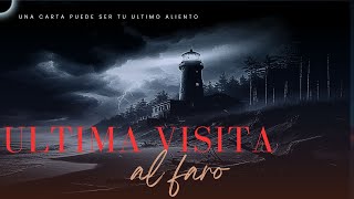 CREEPYPASTA| ULTIMA VISITA AL FARO #creepypasta #historias #horrorstories #paranormal #creepy #miedo