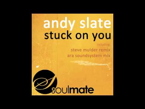 Andy Slate - Stuck on You