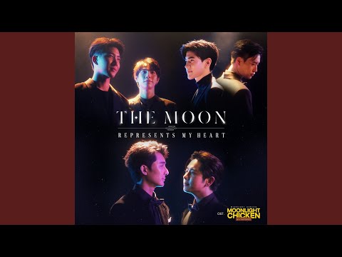 The Moon Represents My Heart (เพลงประกอบซีรีส์ Moonlight Chicken...
