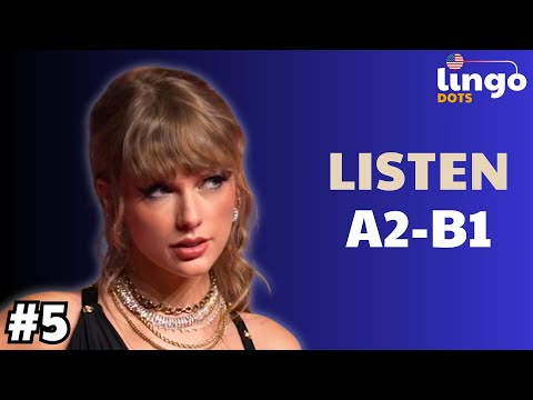 TAYLOR SWIFT | English B1 Podcast | A2-B1 English