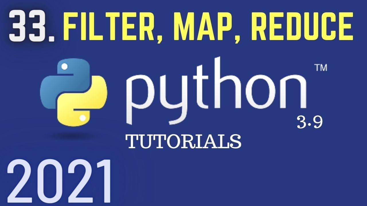 Python 3.9 Tutorials: Filter , Map , Reduce In Python | Lambda Function Python Tutorial