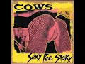 Cows - Doing The Obvious