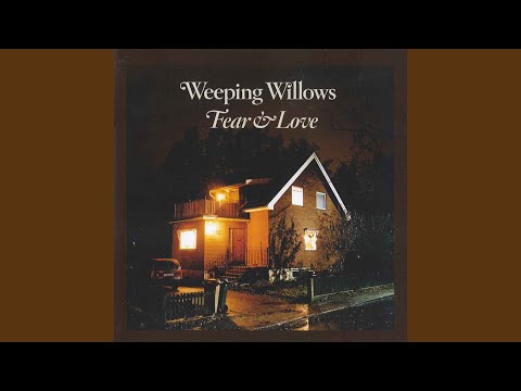 The Burden - Weeping Willows