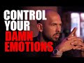 CONTROL YOUR EMOTIONS - Motivational Speech by Andrew Tate | Andrew Tate Motivation