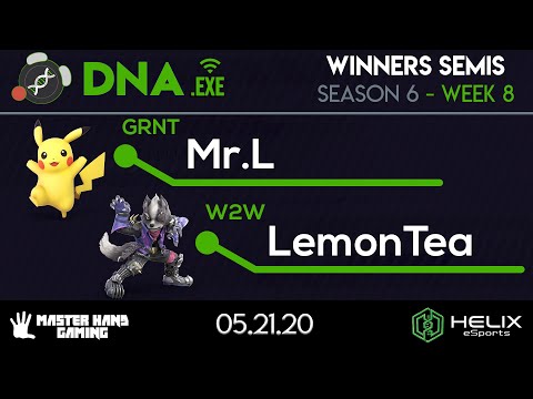DNA.EXE S6:W8 - W2W | LemonTea (Dr Mario, Wolf) Vs. GRNT | Mr.L (Pikachu) - W Semifinals