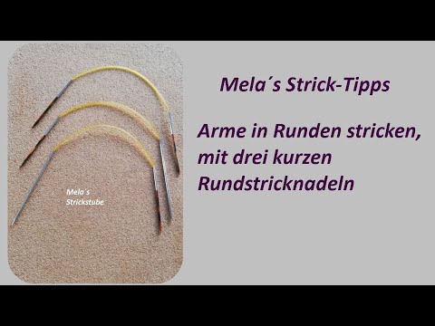 Arme in Runden stricken, mit drei kurzen Rundstricknadeln