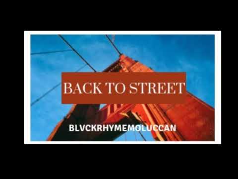 Back to street - BLVCKRHYMEMOLUCCAN - Patrick Defence X Glenn Sebastian