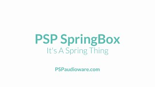 Video thumbnail for PSP SpringBox $19 instead of $99 by PSPaudioware