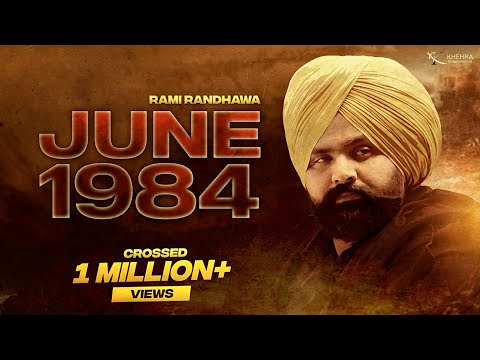 June 1984 (Video) Rami Randhawa New Punjabi Song 2025 | Latest Punjabi Song 2025 | Punjabi song 1984