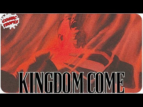 Kingdom Come Analyzed